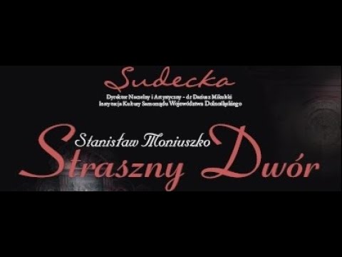St. Moniuszko: Opera "The Haunted Manor", Dariusz Mikulski - conductor, concert version
