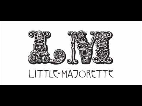 Little Majorette - Saving You For Best {LYRICS IN DESCRIPTION}