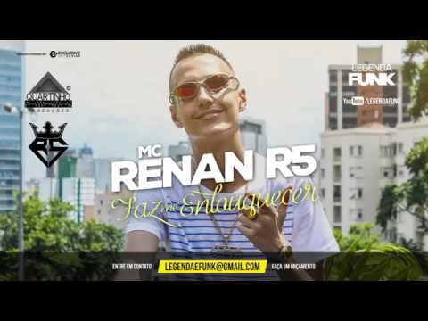 MC Renan R5 - Faz Me Enlouquecer (Áudio Oficial)