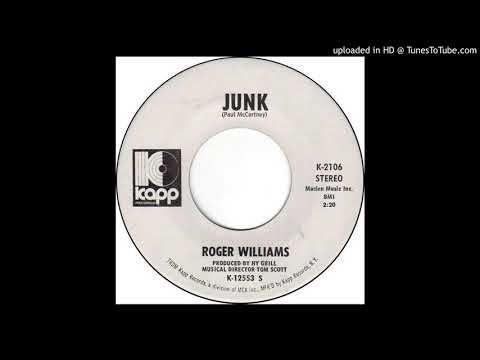 Roger Williams – "Junk" (1970)
