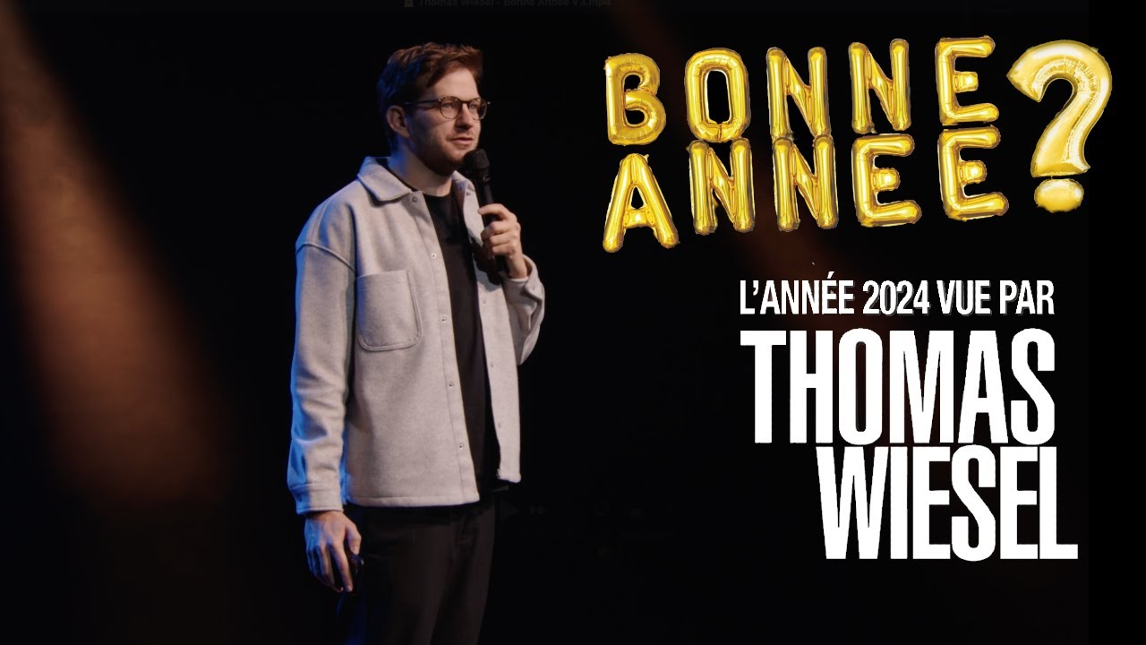 Miniature de la vidéo Bonne Année? - 2024 vue par Thomas Wiesel du film Bonne Année? - 2024 vue par Thomas Wiesel