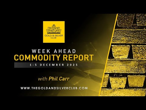 WEEK AHEAD COMMODITY REPORT: Gold, Silver & Crude Oil Price Forecast: 1 - 5 December 2025