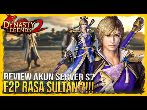 REVIEW AKUN SERVER S7 !!! F2P RASA SULTAN ?!!! - Dynasty Legends 2