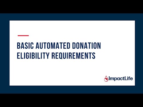 Top requirements to donate platelets, plasma, or other automated procedures / basic eligibility