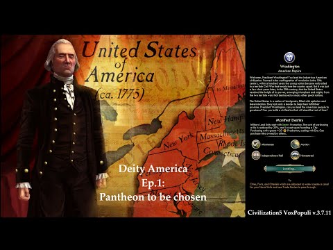 Civ 5 Vox Populi: Deity America - Ep.1: Pantheon to be chosen