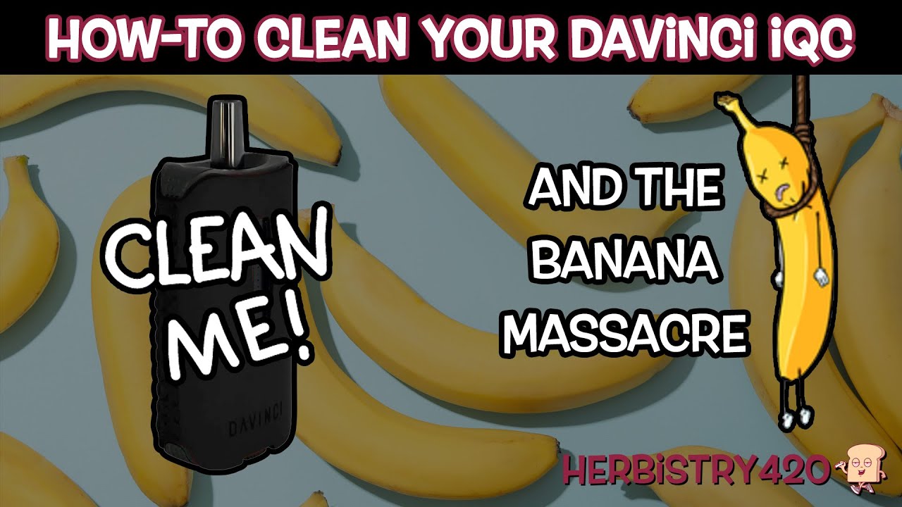 How to Clean DaVinci IQC Vaporizer: 5 Simple Steps