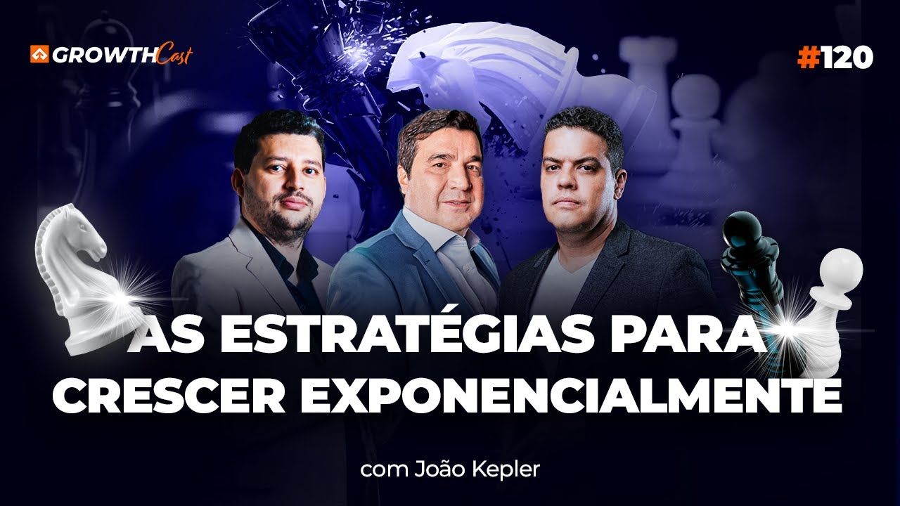 Desvendando os segredos do empreendedorismo exponencial com João Kepler | GrowthCast 120