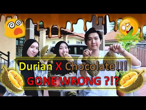 DURIAN X CHOCOLATE GONE WRONG ?!! | HFAM