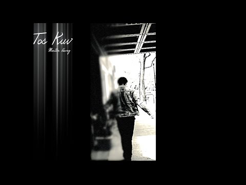 Martin Hang - Tos Kuv (Official Audio)