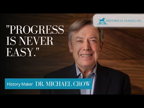 Dr. Michael Crow I Historymakers - 2023 - YouTube