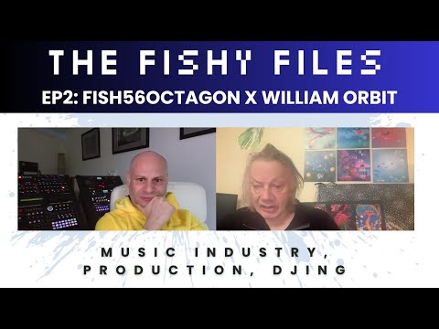 Learn DJ & Production secrets from WILLIAM ORBIT and FISH56OCTAGON
