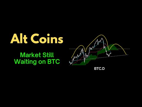 Alt Coins: Market Still Waiting on BTC