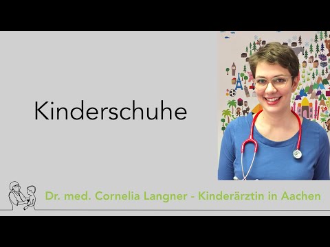 Kinderschuhe - Dr. med. Cornelia Langner aus Aachen beantwortet Fragen an den Kinderarzt