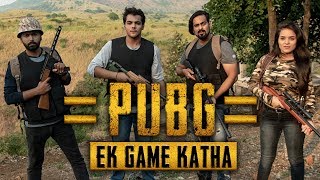 PUBG : Ek Game Katha  Ashish Chanchlani