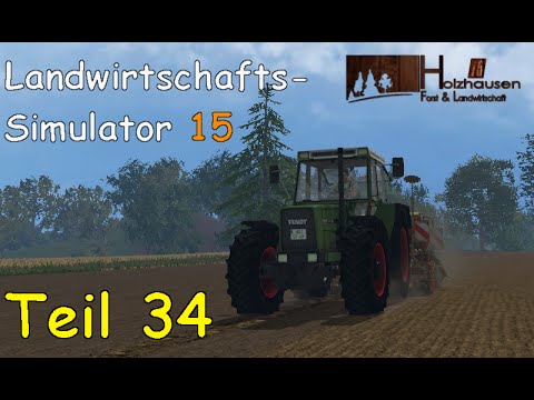 Let's Play Together Landwirtschafts Simulator 15 Teil 34 - Säen [Holzhausen]