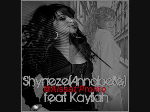 Shyneze (Annabelle) feat Kayliah - Coeur Glacé