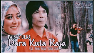 Download lagu Lagu Aceh Terbaru - Dara Kuta Raja - Faisal Ulka - ( Hd Quality 2020 ) mp3 Download lagu Lagu Aceh Terbaru - Dara Kuta Raja - Faisal Ulka - ( Hd Quality 2020 ) mp3