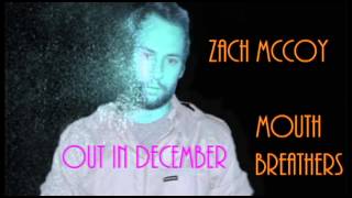 ZACH MCCOY  LETS ALL GO TOGETHER
