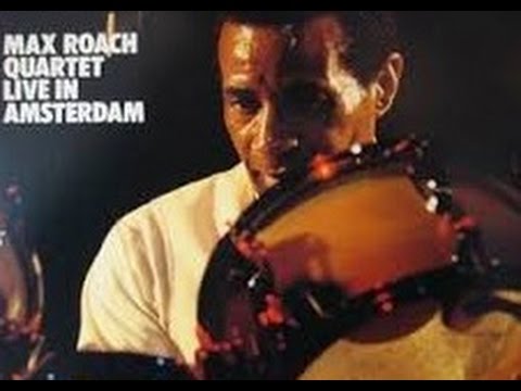 Call of the Wild and Peaceful Heart - Max Roach Quartet
