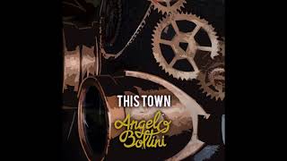 Angelo Boltini - This Town (Official Audio)