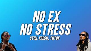 Download lagu Still Fresh - NO EX NO STRESS ft. Tiitof (Paroles) mp3 Download lagu Still Fresh - NO EX NO STRESS ft. Tiitof (Paroles) mp3