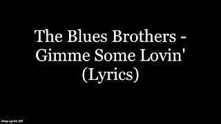 The Blues Brothers - Gimme Some Lovin' (Lyrics HD)