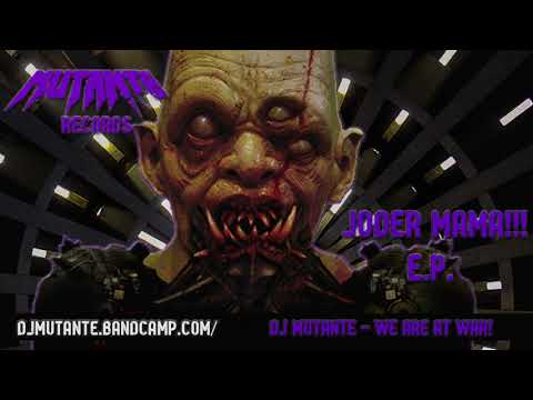 Dj Mutante - We Are At War! (Mutante Records : MutRec-03)