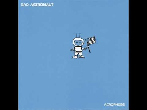 Bad Astronaut - 500 Miles