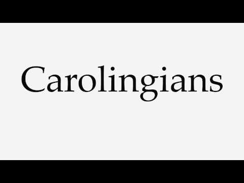How to Pronounce Carolingians