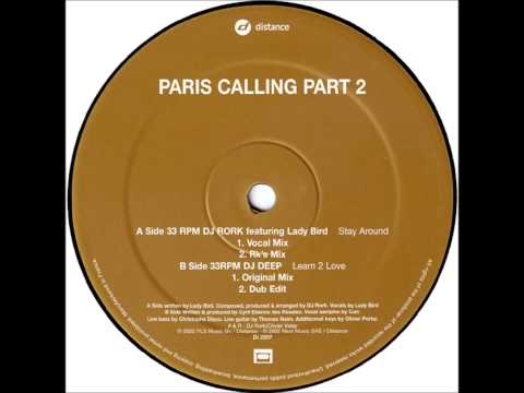 DJ Rork Featuring Lady Bird - Stay Around (Vocal Mix)