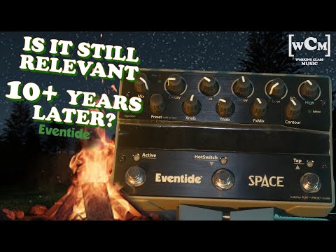 Is The (Eventide) SPACE Still Good?(10+ Years Later) | Working Class Music