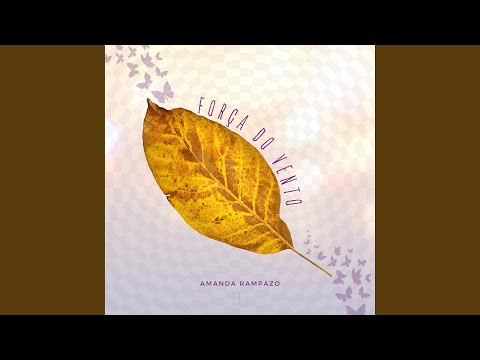 Força Do Vento - Amanda Rampazo