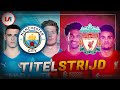 KAMPIOENSRACE CITY & LIVERPOOL: Zij Hebben De Beste Voorhoede Van De Wereld!