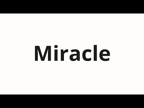 How to pronounce Miracle