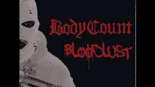 Body Count - All Love Is Lost feat. Max Cavalera.