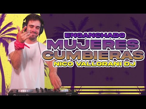MUJERES CUMBIERAS #1 - Nico Vallorani DJ
