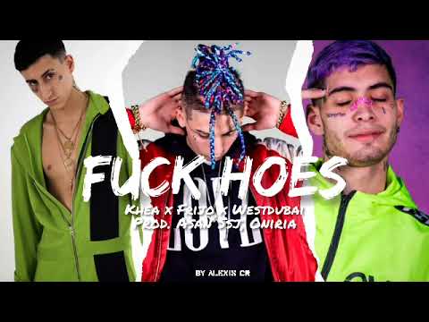 KHEA FT FRIJO X WEST DUBAI PRO. ASAN SSJ X ONIRIA (FACK HOES)