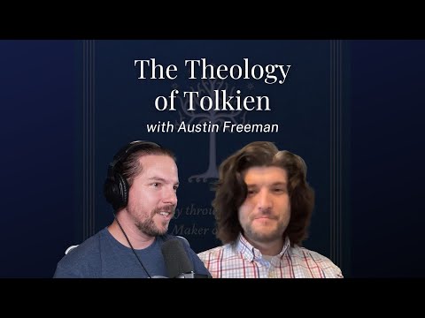 J.R.R. Tolkien's Theology | Legendarium Podcast 400