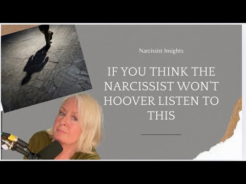 If You Think the Narcissist Won’t Hoover — Listen to This | Covert Narcissist Tactics EXPLAINED