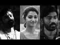 Thenmozhi Whatsapp Status Dhanush Thiruchitrambalam Songs Love Faliure