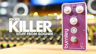 Video thumbnail for Bogner Burnley Distortion by TheSuperFunAwesomeHappyTimePedalShow
