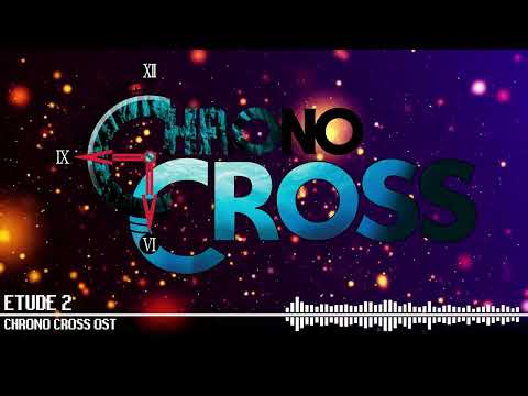 Etude 2 - Chrono Cross OST