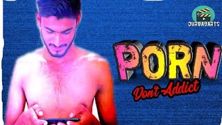 Porn I Dont Addict I Message Telugu Short film I D