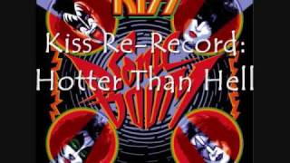 Kiss Re-Record: Hotter Than Hell