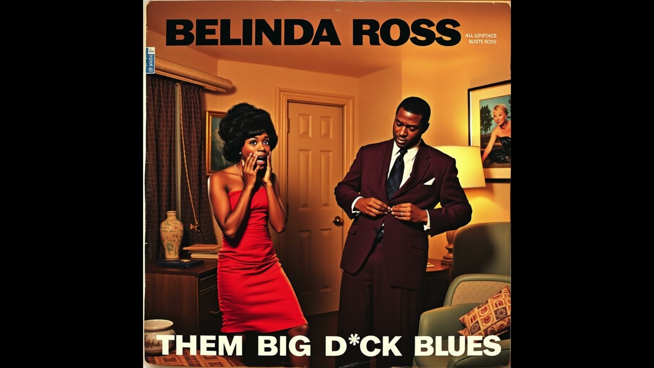 THEM BIG D*CK BLUES (Obscure 1960s soul music)