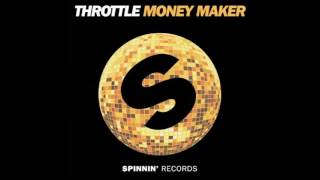Throttle - Money Maker (Extended Mix)