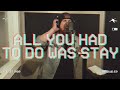 All You Had To Do Was Stay - Taylor Swift (Ryan Adams/Daniel Taylor cover)