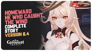 Genshin Impact: βHomeward He Who Caught The Wind.β (Part 3 Finale)