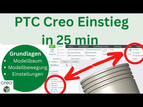 Creo in 25 min  - Grundlagen zum User Interface