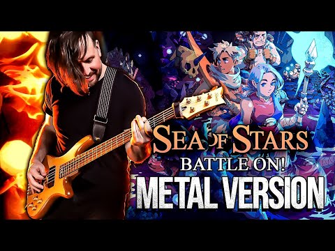 Sea of Stars (Battle On!) goes harder! 🎵  Metal Version